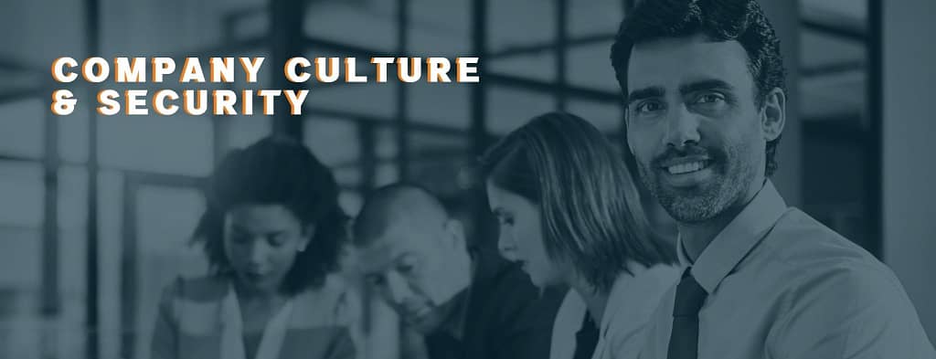This is the header image for, San Antonio-based, BPS Security’s article titled, “How Company Culture Affects Security”.